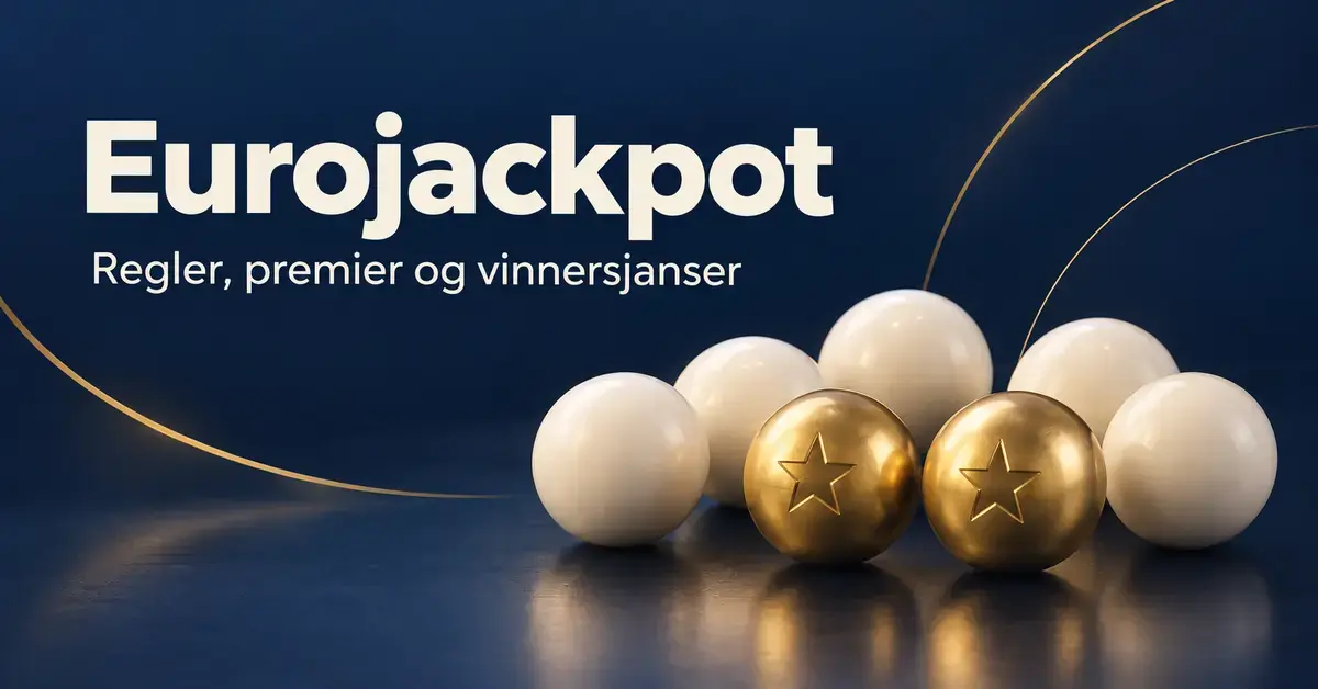 Fem lyse lottokuler og to gullfargede kuler med stjerner på mørk blå bakgrunn, med teksten «Eurojackpot – Regler, premier og vinnersjanser».