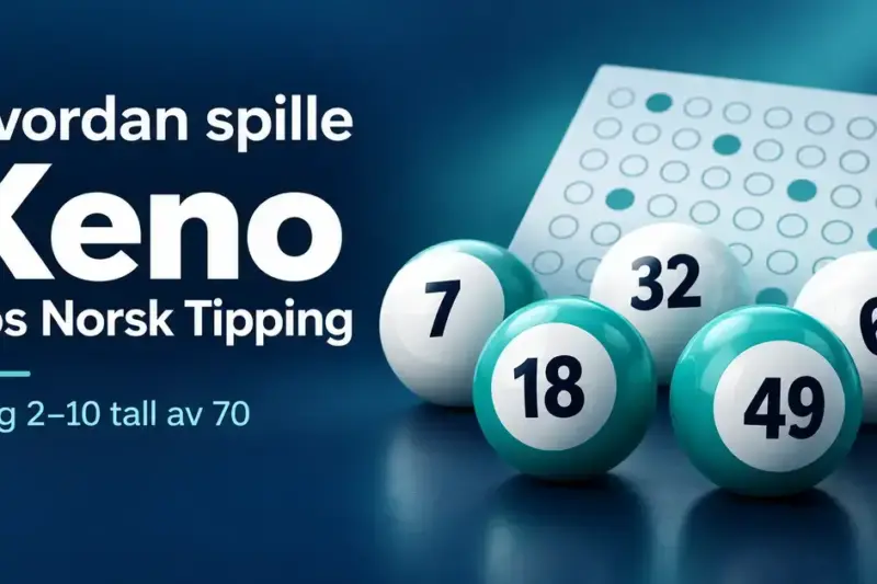 Hvordan spille Keno hos Norsk Tipping