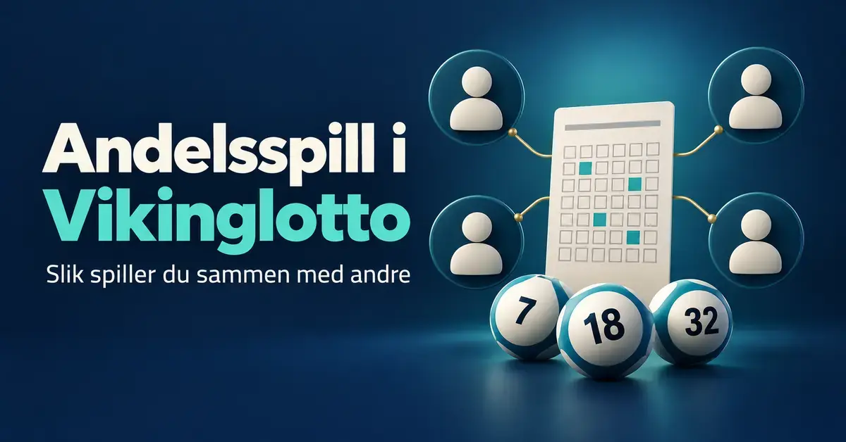 Fire personikoner er koblet til en felles lottokupong med lottokuler foran, ved siden av teksten «Andelsspill i Vikinglotto – Slik spiller du sammen med andre».
